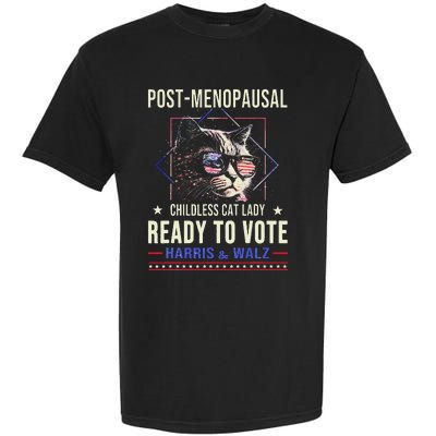 Post Menopausal Childless Cat Lady Ready To Vote Kamala Garment-Dyed Heavyweight T-Shirt