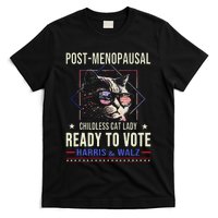 Post Menopausal Childless Cat Lady Ready To Vote Kamala T-Shirt