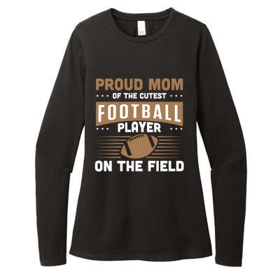 Proud Mom Cutest American Football Player On The Field Cool Gift Womens CVC Long Sleeve Shirt