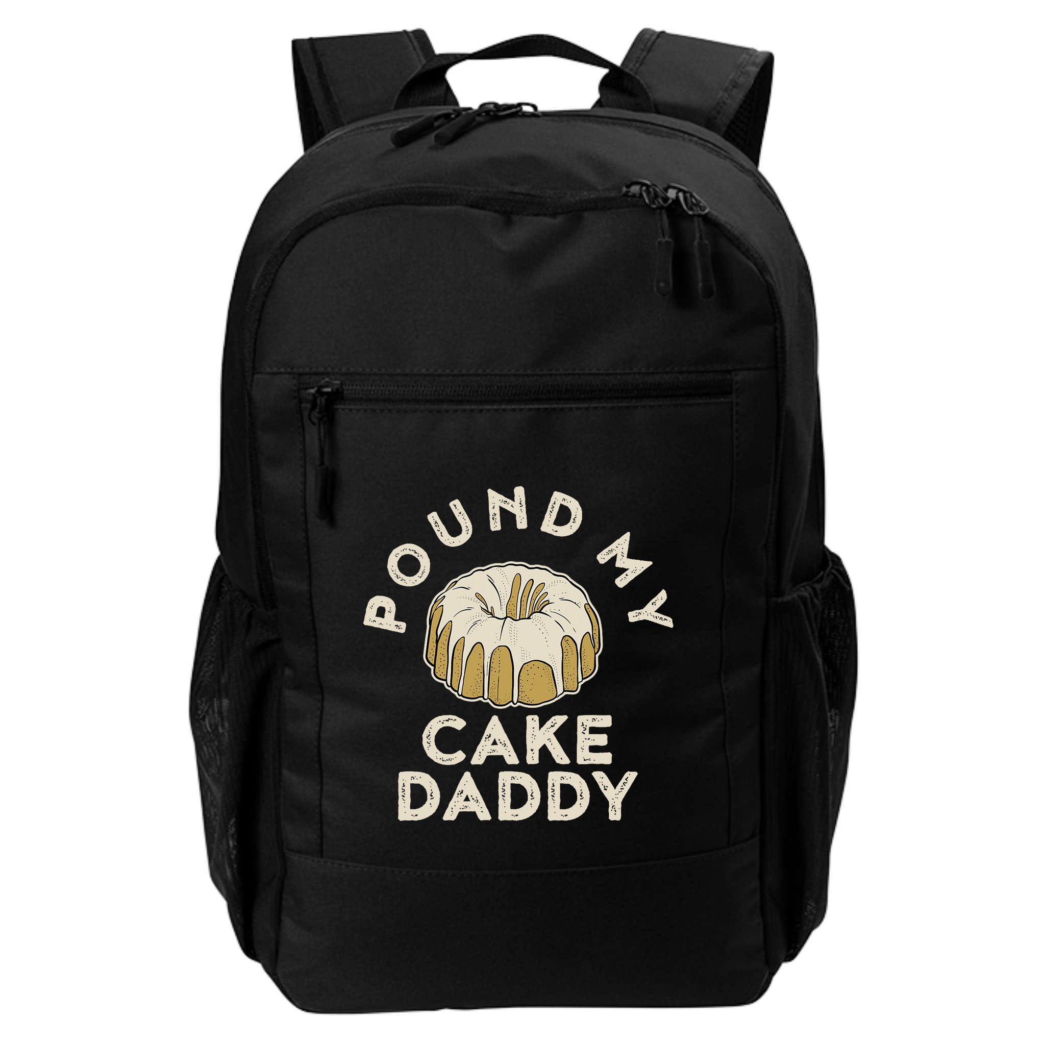 Pound My Cake Daddy Adult Humor Pastry Pound Cake Backpack