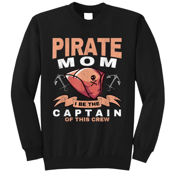 Pirate Mom Caribbean Freebooter Captain Mother Pirate Sweatshirt