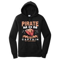 Pirate Mom Caribbean Freebooter Captain Mother Pirate Women's Pullover Hoodie