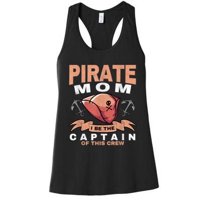 Pirate Mom Caribbean Freebooter Captain Mother Pirate Women's Racerback Tank