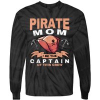 Pirate Mom Caribbean Freebooter Captain Mother Pirate Tie-Dye Long Sleeve Shirt