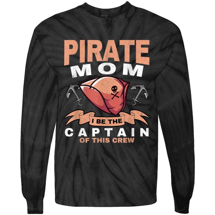 Pirate Mom Caribbean Freebooter Captain Mother Pirate Tie-Dye Long Sleeve Shirt