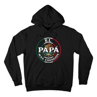 Papa Mas Chingon Mexico Hoodie