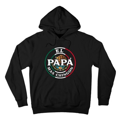 Papa Mas Chingon Mexico Hoodie