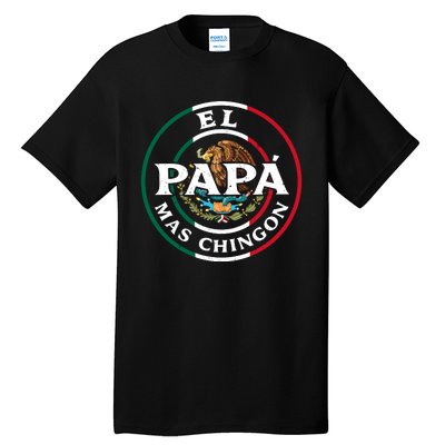 Papa Mas Chingon Mexico Tall T-Shirt