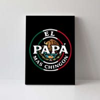 Papa Mas Chingon Mexico Canvas