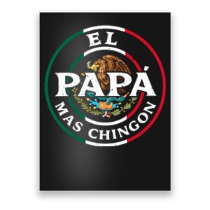 Papa Mas Chingon Mexico Poster