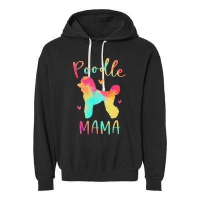 Poodle Mama Colorful Poodle Gifts Dog Mom Garment-Dyed Fleece Hoodie