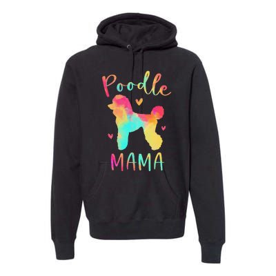 Poodle Mama Colorful Poodle Gifts Dog Mom Premium Hoodie