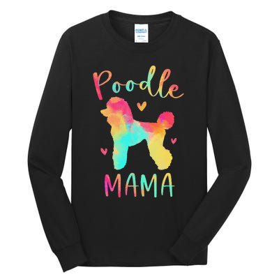 Poodle Mama Colorful Poodle Gifts Dog Mom Tall Long Sleeve T-Shirt