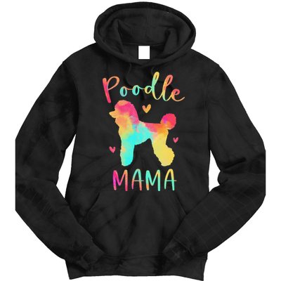 Poodle Mama Colorful Poodle Gifts Dog Mom Tie Dye Hoodie