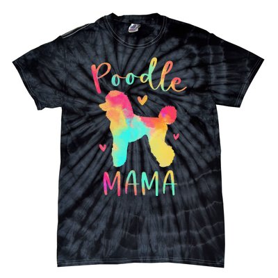 Poodle Mama Colorful Poodle Gifts Dog Mom Tie-Dye T-Shirt