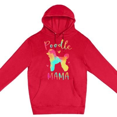 Poodle Mama Colorful Poodle Gifts Dog Mom Premium Pullover Hoodie