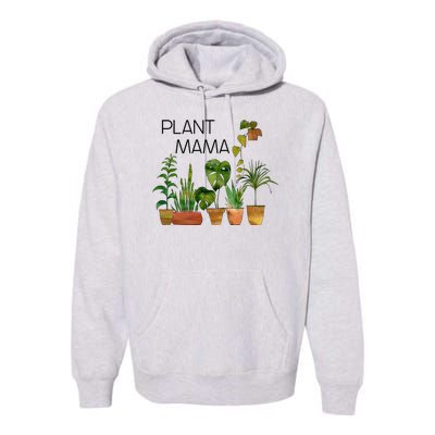 Plant Mama Crazy Plant Lady Monstera Mom Premium Hoodie