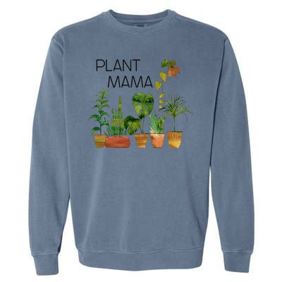 Plant Mama Crazy Plant Lady Monstera Mom Garment-Dyed Sweatshirt