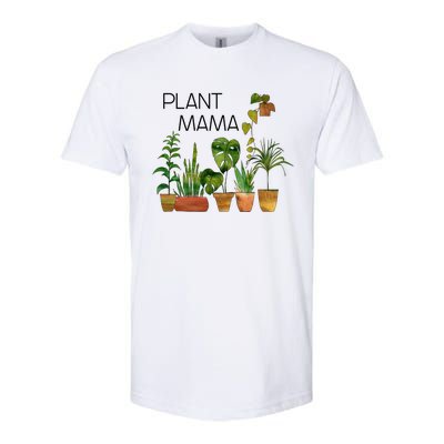 Plant Mama Crazy Plant Lady Monstera Mom Softstyle CVC T-Shirt