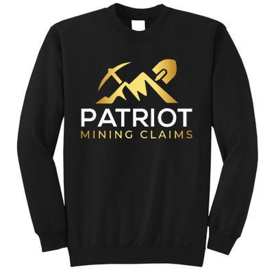 Patriot Mining Claims Sweatshirt