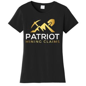 Patriot Mining Claims Women's T-Shirt