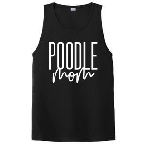 Poodle Mom Cute Poodle Dog Mama I Love My Poodle Gift PosiCharge Competitor Tank