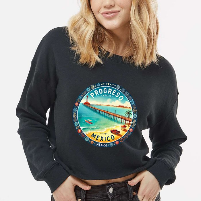 Progresso Mexico Cruise Destination Cropped Pullover Crew