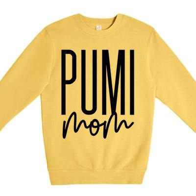 Pumi Mom Cute Pumi Dog Mama I Love My Pumi Gift Premium Crewneck Sweatshirt