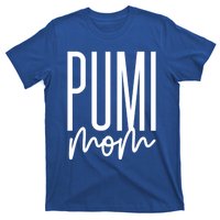 Pumi Mom Cute Pumi Dog Mama I Love My Pumi Gift T-Shirt