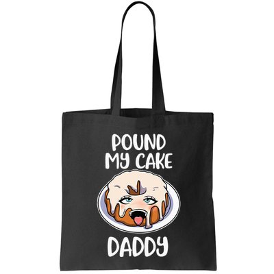 Pound My Cake Daddy Bag