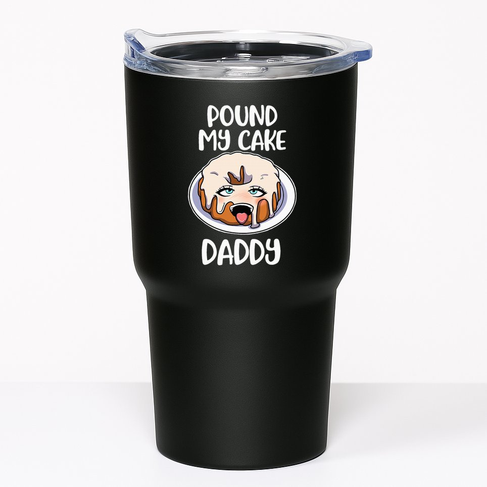 Pound My Cake Daddy Tumbler