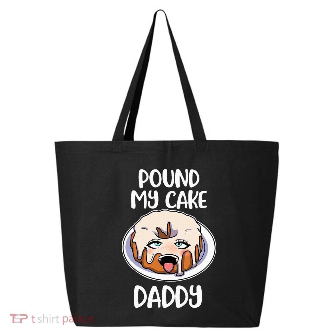 Pound My Cake Daddy 25L Jumbo Tote