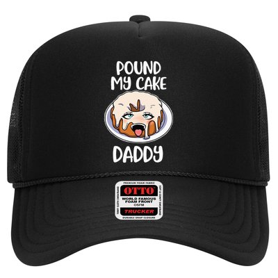 Pound My Cake Daddy Trucker Hat