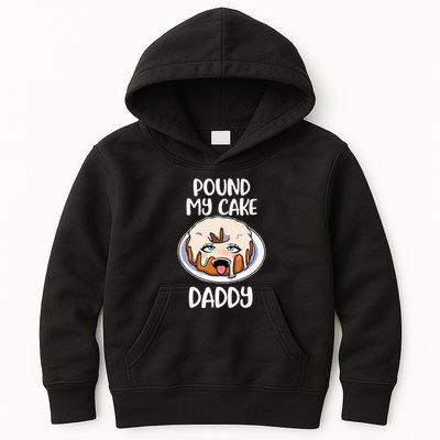 Pound My Cake Daddy Kids Hoodie