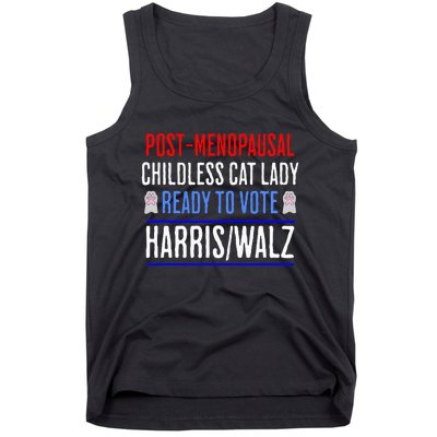 Post Menopausal Childless Cat Lady Ready To Vote Kamala Tank Top