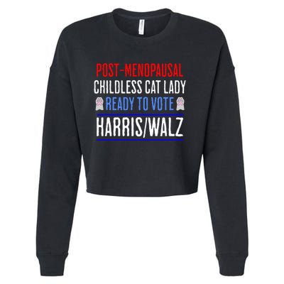 Post Menopausal Childless Cat Lady Ready To Vote Kamala Cropped Pullover Crew