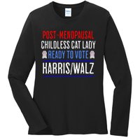 Post Menopausal Childless Cat Lady Ready To Vote Kamala Ladies Long Sleeve Shirt