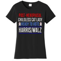 Post Menopausal Childless Cat Lady Ready To Vote Kamala Women's T-Shirt