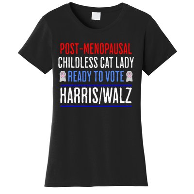 Post Menopausal Childless Cat Lady Ready To Vote Kamala Women's T-Shirt