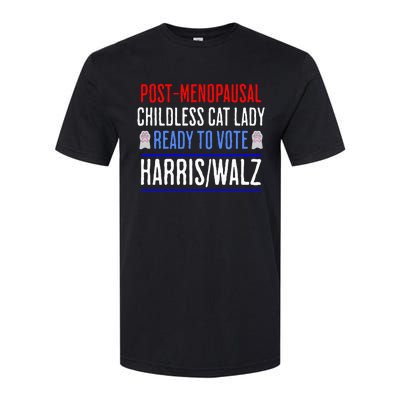 Post Menopausal Childless Cat Lady Ready To Vote Kamala Softstyle® CVC T-Shirt