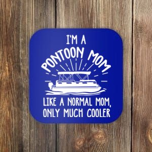 Pontoon Mom Cool Gift Funny Boating Pontoon Lover Mother Gift Coaster