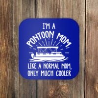 Pontoon Mom Cool Gift Funny Boating Pontoon Lover Mother Gift Coaster