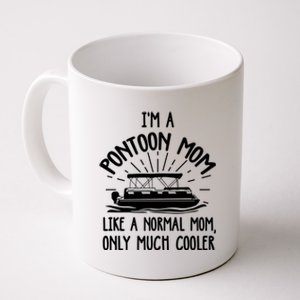 Pontoon Mom Cool Gift Funny Boating Pontoon Lover Mother Gift Coffee Mug