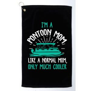 Pontoon Mom Cool Gift Funny Boating Pontoon Lover Mother Gift Cool Gift Platinum Collection Golf Towel