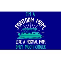 Pontoon Mom Cool Gift Funny Boating Pontoon Lover Mother Gift Cool Gift Bumper Sticker