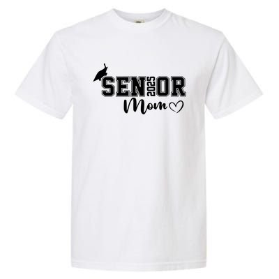 Proud Mom Cute Heart Graduate Senior 2025 Graduation Gift Garment-Dyed Heavyweight T-Shirt