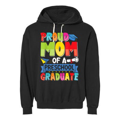 Proud Mom Class Of 2025 Preschool Pre-K Graduate Graduation Garment-Dyed Fleece Hoodie