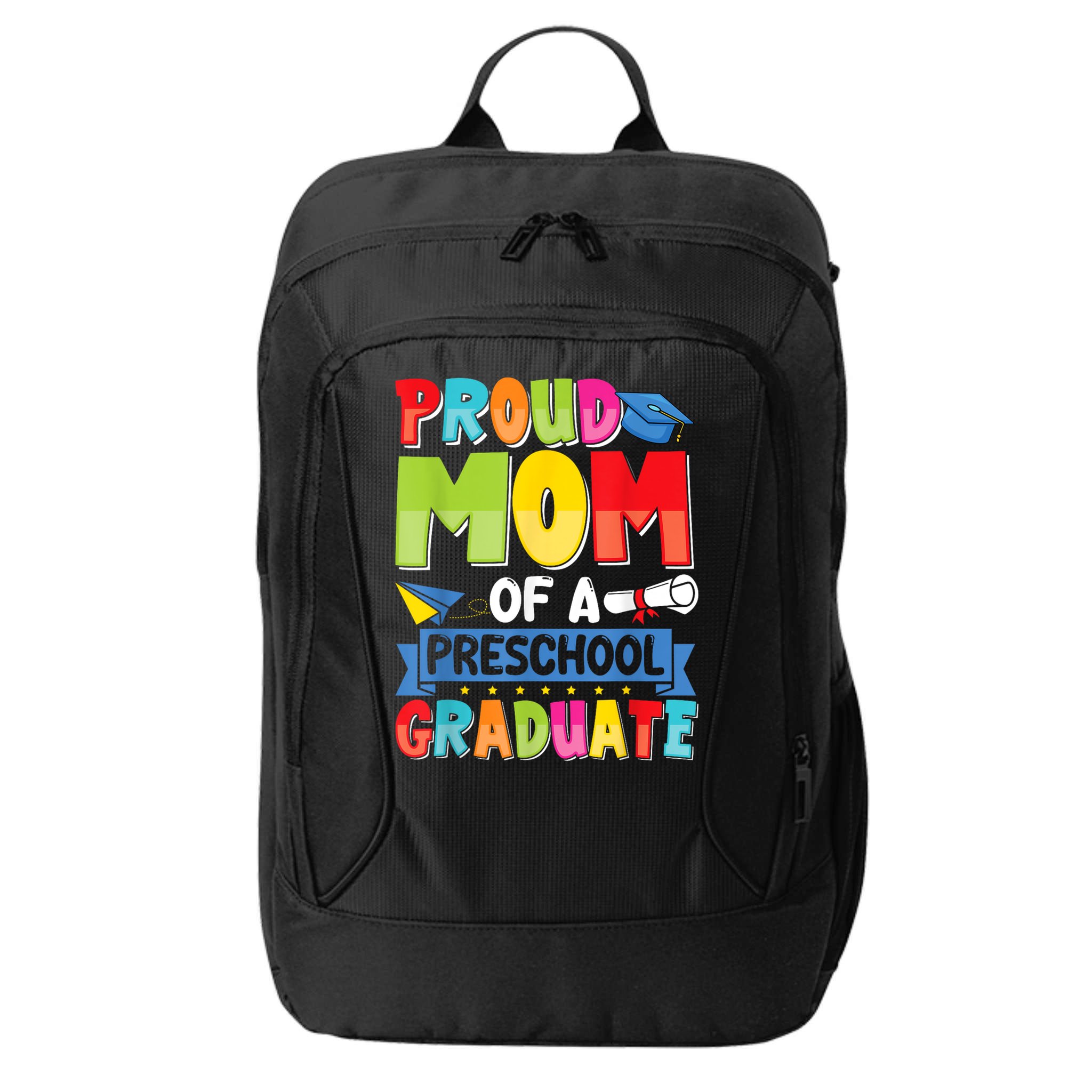 Proud Mom Class Of 2025 Preschool Pre-K Graduate Graduation City Backpack