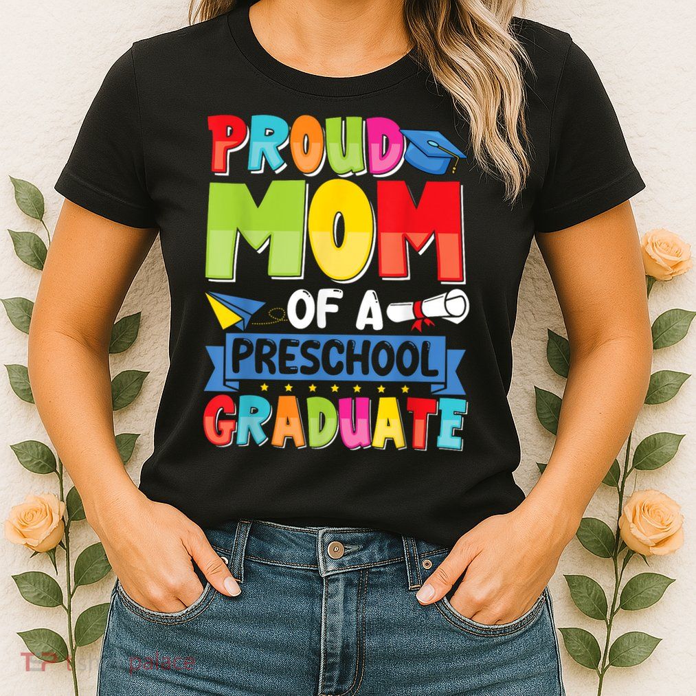 Proud Mom Class Of 2025 Preschool Pre-K Graduate Graduation Womens T-Shirt