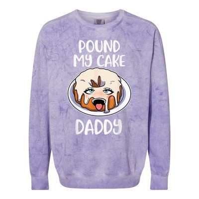 Pound My Cake Daddy Colorblast Crewneck Sweatshirt